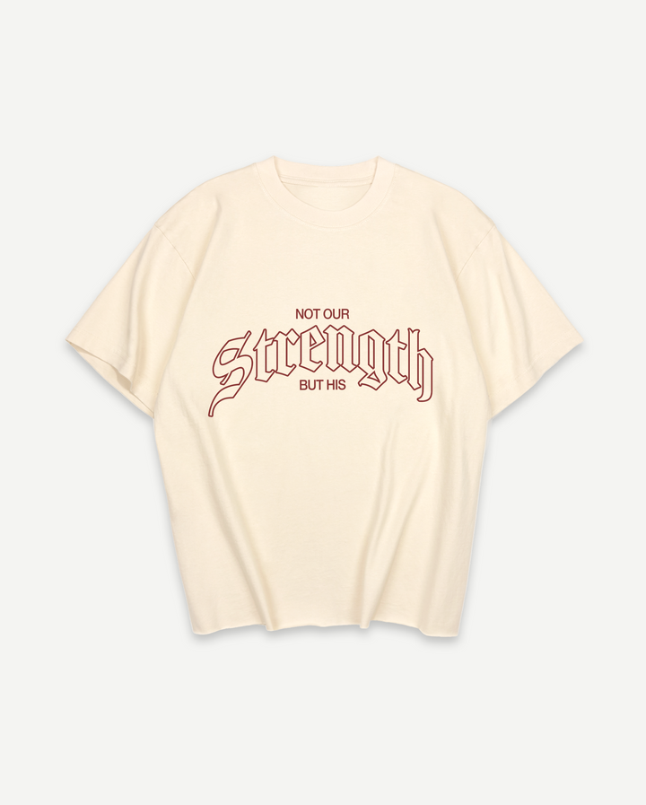 "His Strength V2" Tee