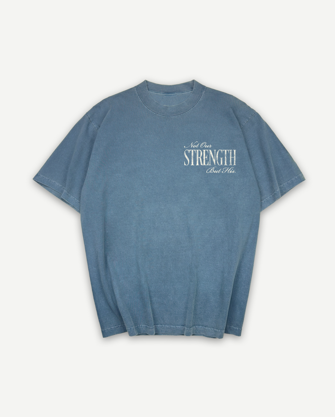 "His Strength" Tee - Washed Denim